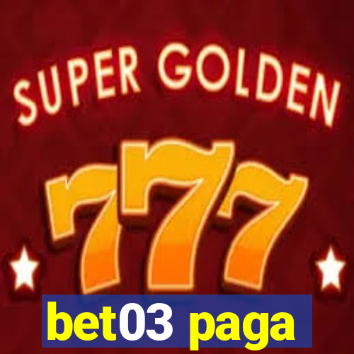 bet03 paga