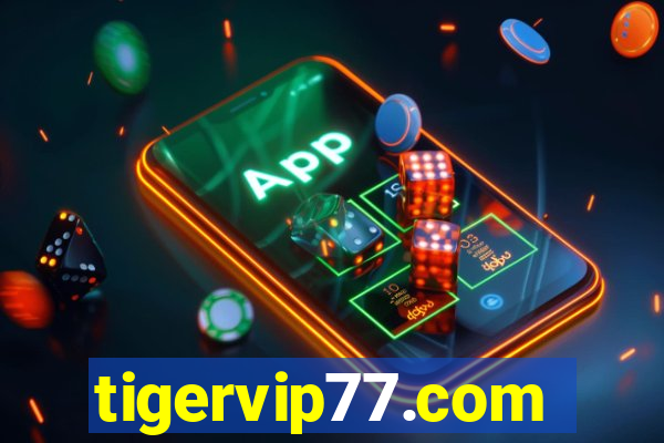 tigervip77.com