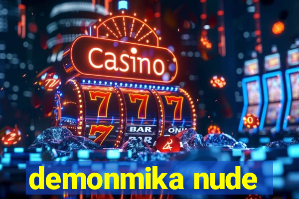 demonmika nude