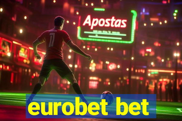 eurobet bet