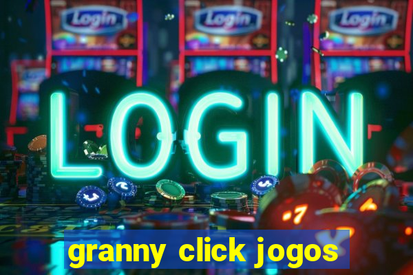 granny click jogos