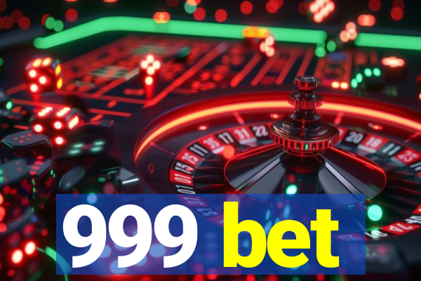 999 bet