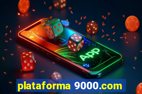 plataforma 9000.com