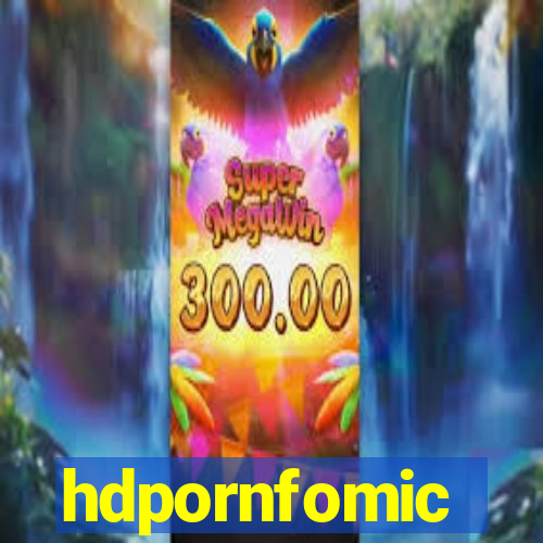 hdpornfomic