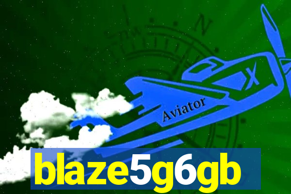 blaze5g6gb