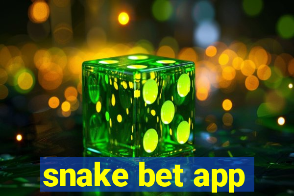 snake bet app