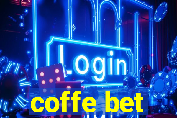 coffe bet