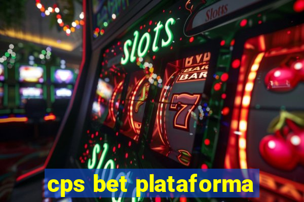 cps bet plataforma