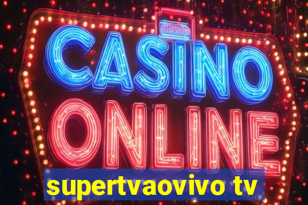 supertvaovivo tv