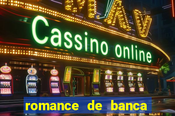 romance de banca digital 2021