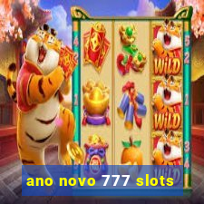 ano novo 777 slots