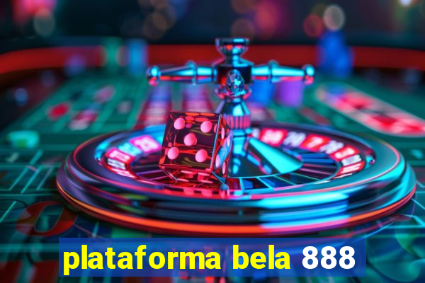 plataforma bela 888