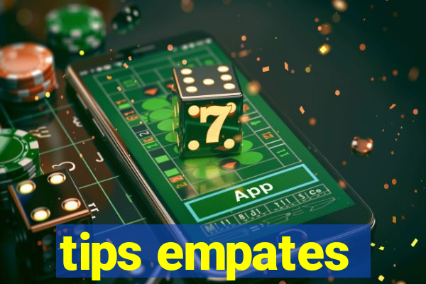 tips empates