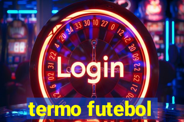 termo futebol