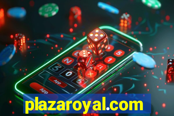 plazaroyal.com