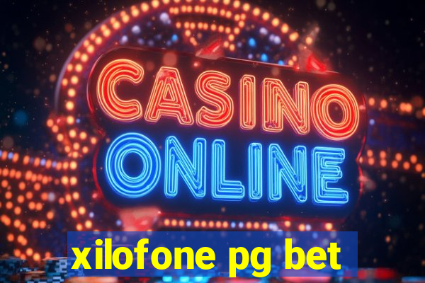 xilofone pg bet