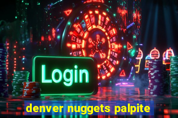 denver nuggets palpite