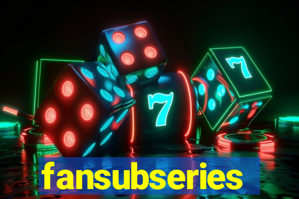 fansubseries