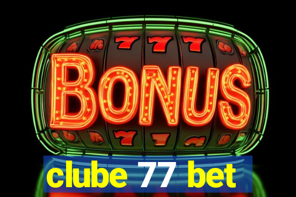 clube 77 bet