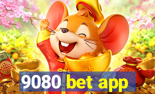 9080 bet app