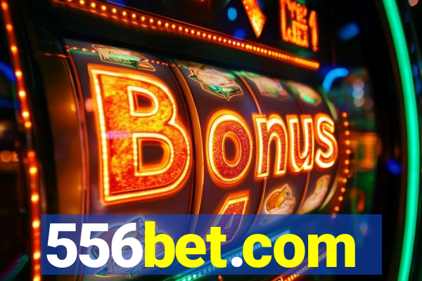 556bet.com