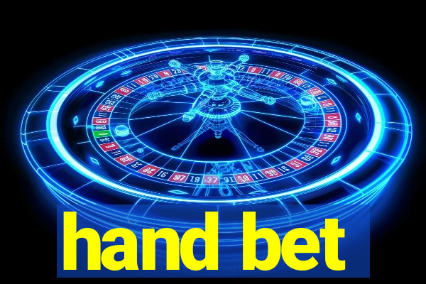 hand bet