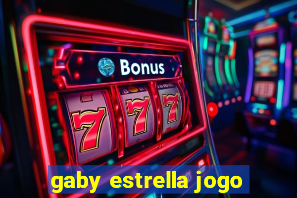 gaby estrella jogo