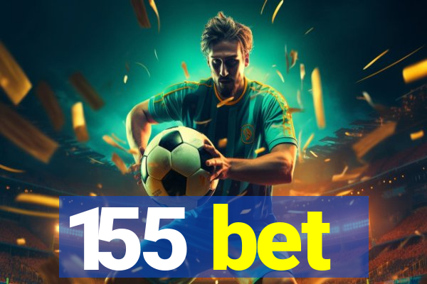 155 bet