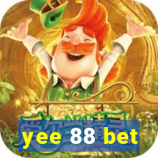 yee 88 bet