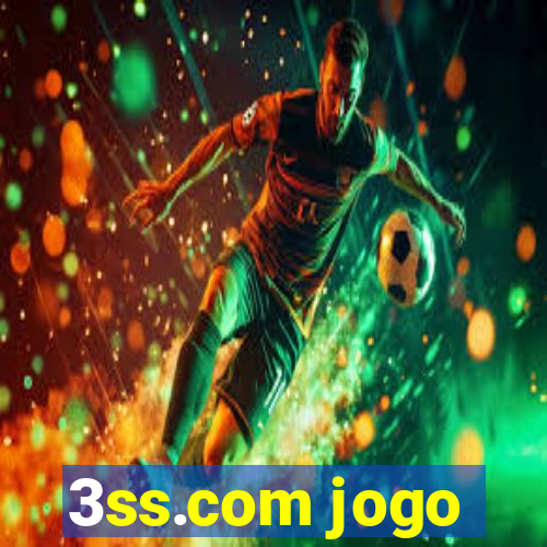 3ss.com jogo