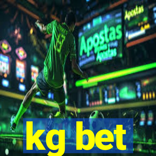 kg bet