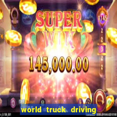 world truck driving simulator tudo desbloqueado