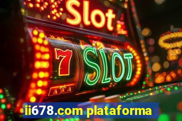 ii678.com plataforma