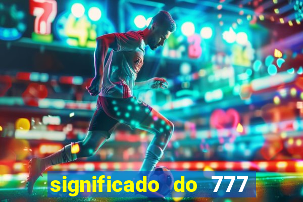 significado do 777 no crime