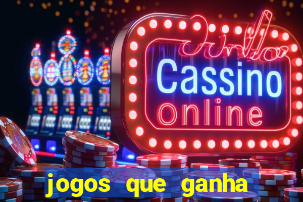 jogos que ganha dinheiro gratis