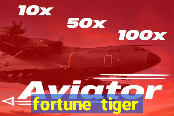 fortune tiger deposito de 1 real