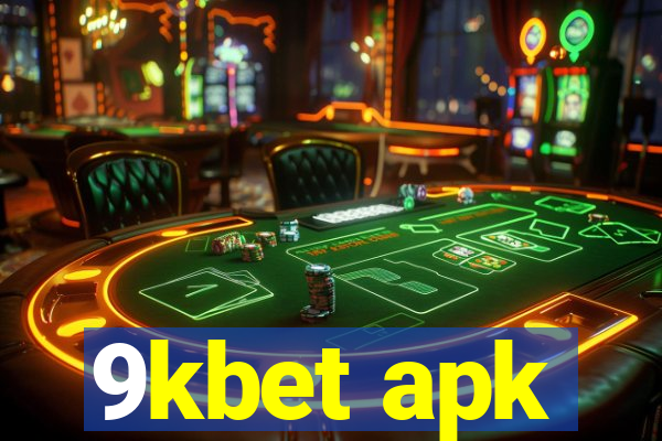 9kbet apk