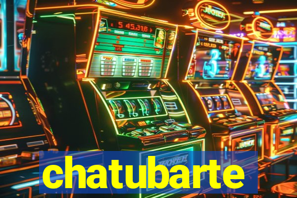 chatubarte