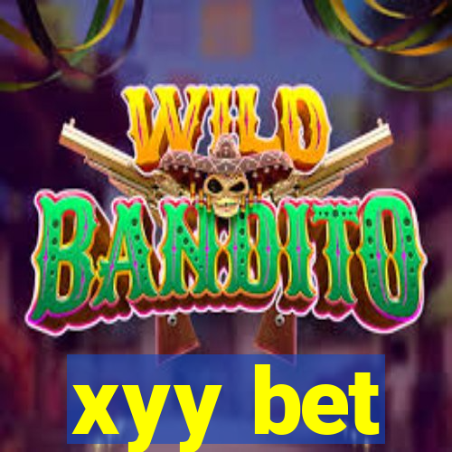 xyy bet