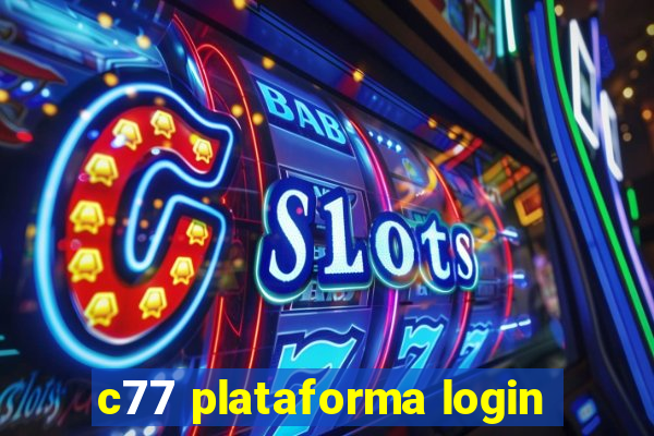 c77 plataforma login