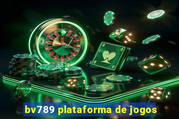 bv789 plataforma de jogos