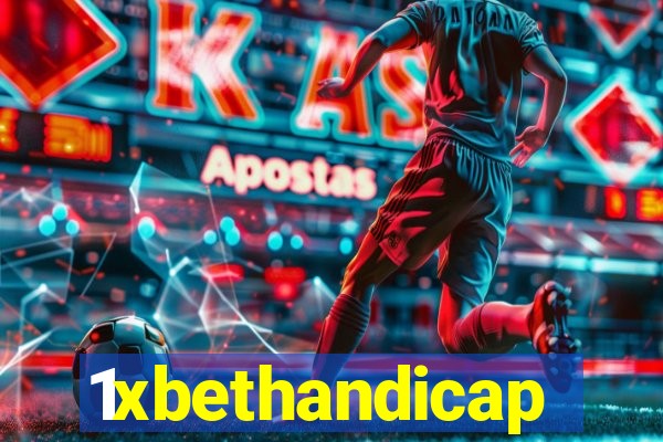 1xbethandicap