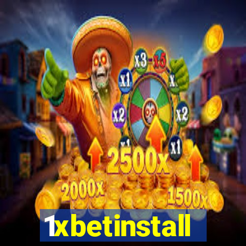 1xbetinstall