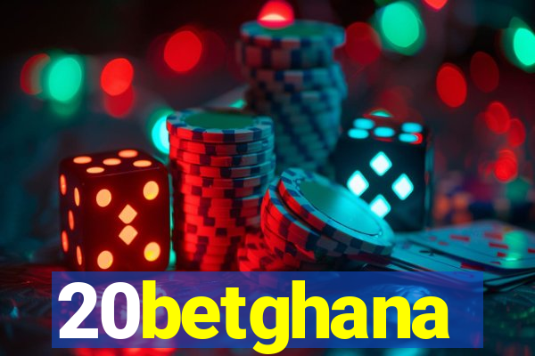 20betghana