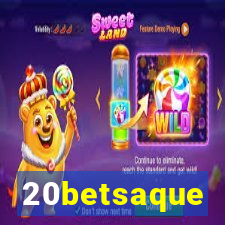 20betsaque