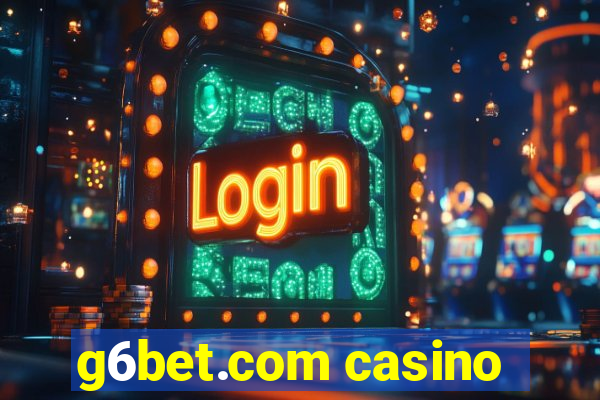 g6bet.com casino