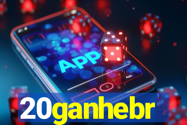 20ganhebr