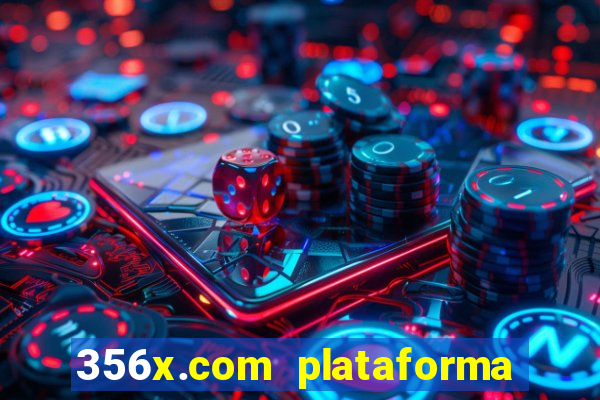 356x.com plataforma de jogos