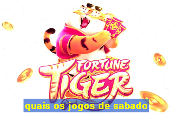 quais os jogos de sabado