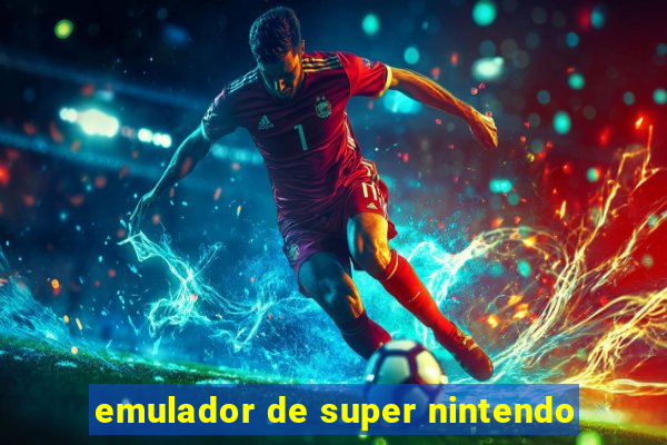 emulador de super nintendo